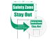 Safety Zone - Stay Out